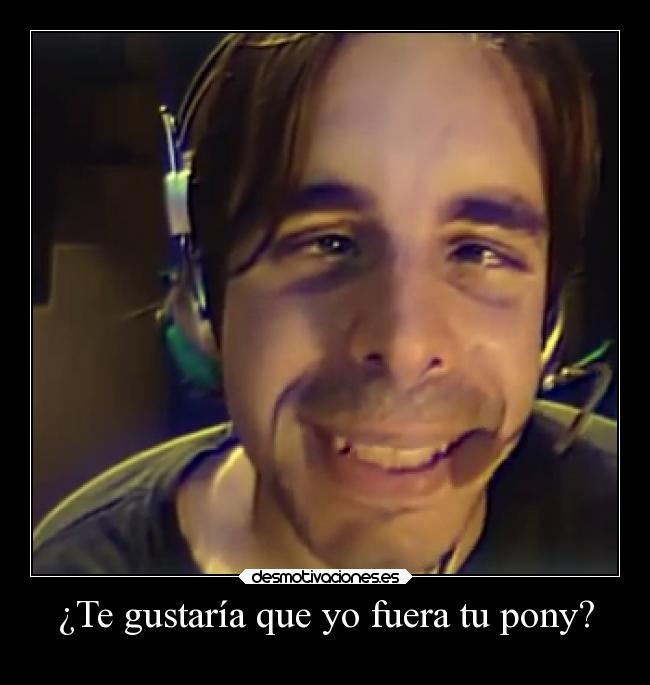 ¿Te gustaría que yo fuera tu pony? - 