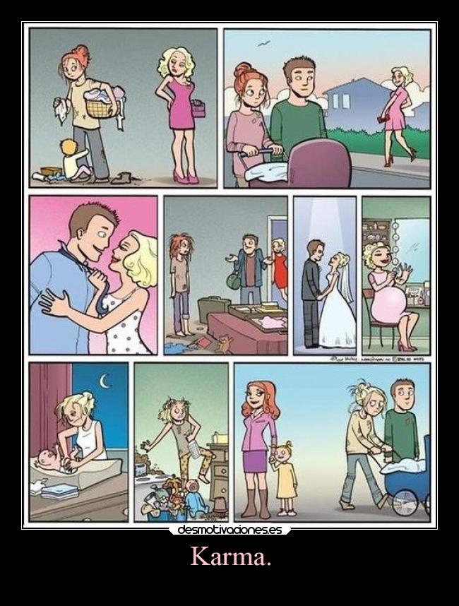 Karma. -
