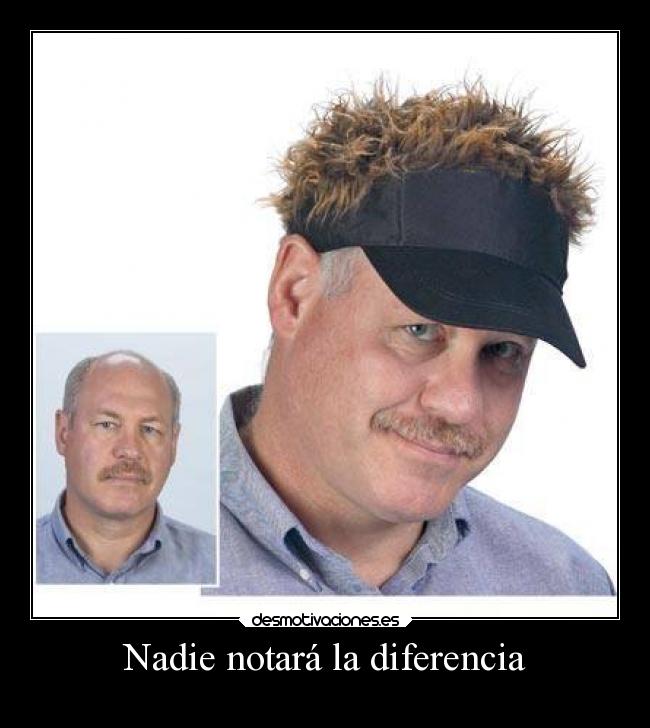 Nadie notará la diferencia - 