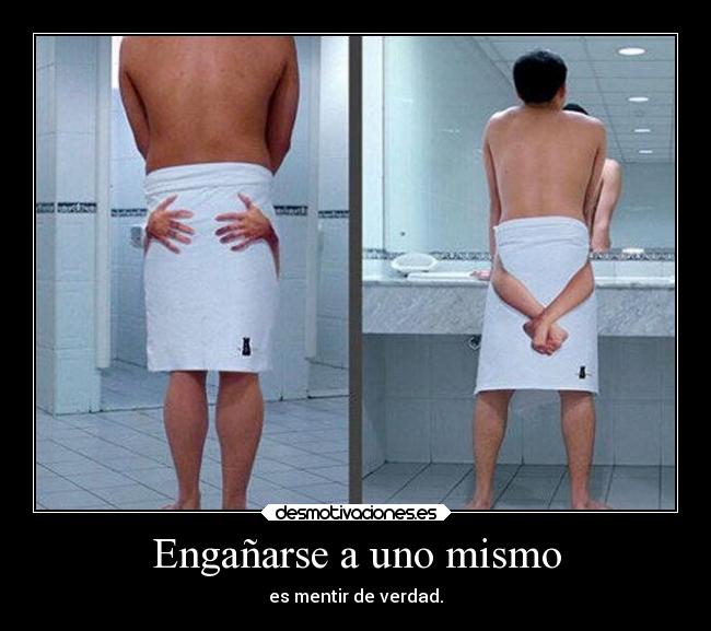 Engañarse a uno mismo - 