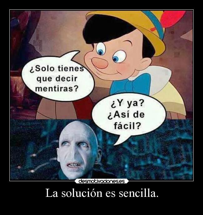 La solución es sencilla. -