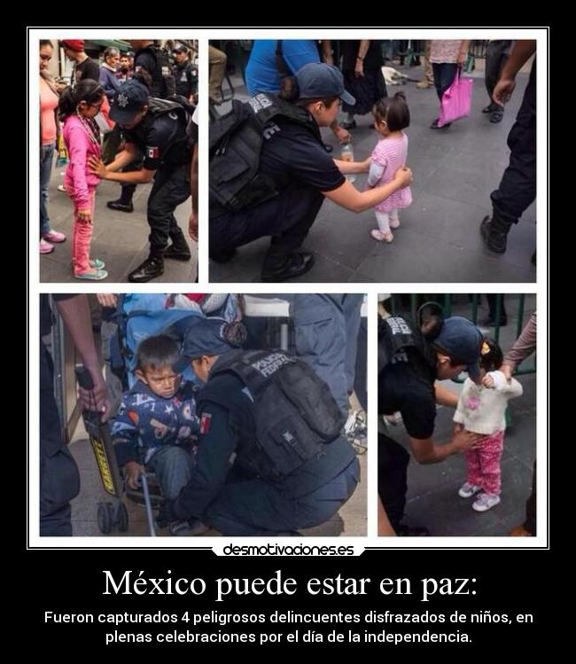 México puede estar en paz: - 
