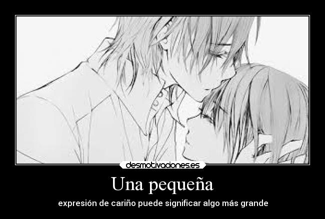 Una pequeña - expresión de cariño puede significar algo más grande