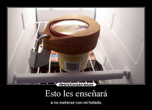 Esto les enseñará -