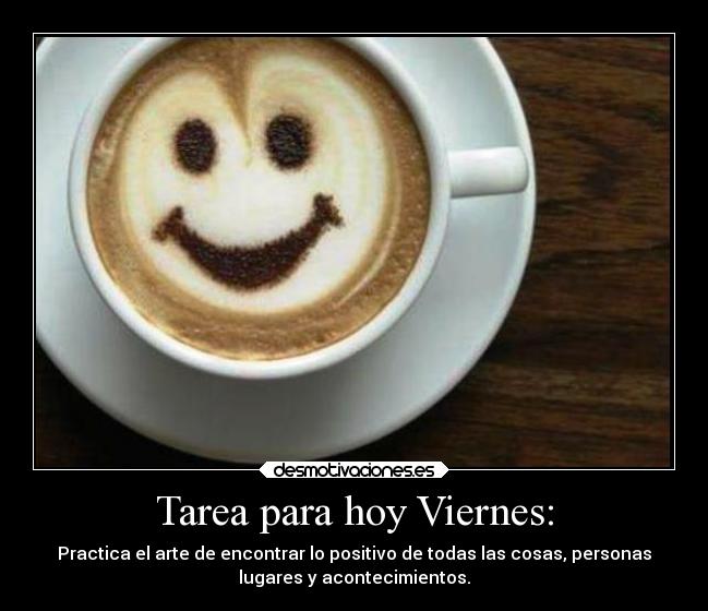 Tarea para hoy Viernes: -