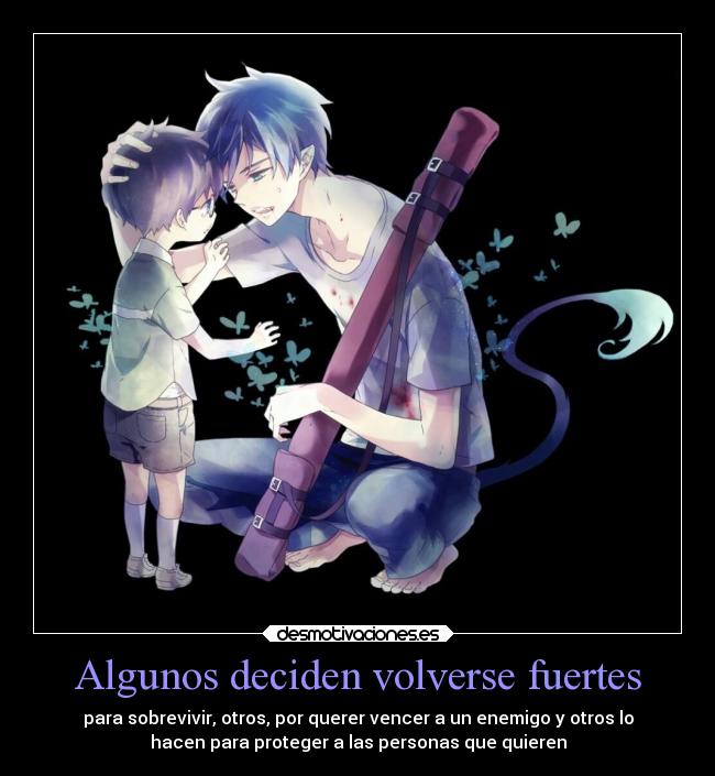 Algunos deciden volverse fuertes - 