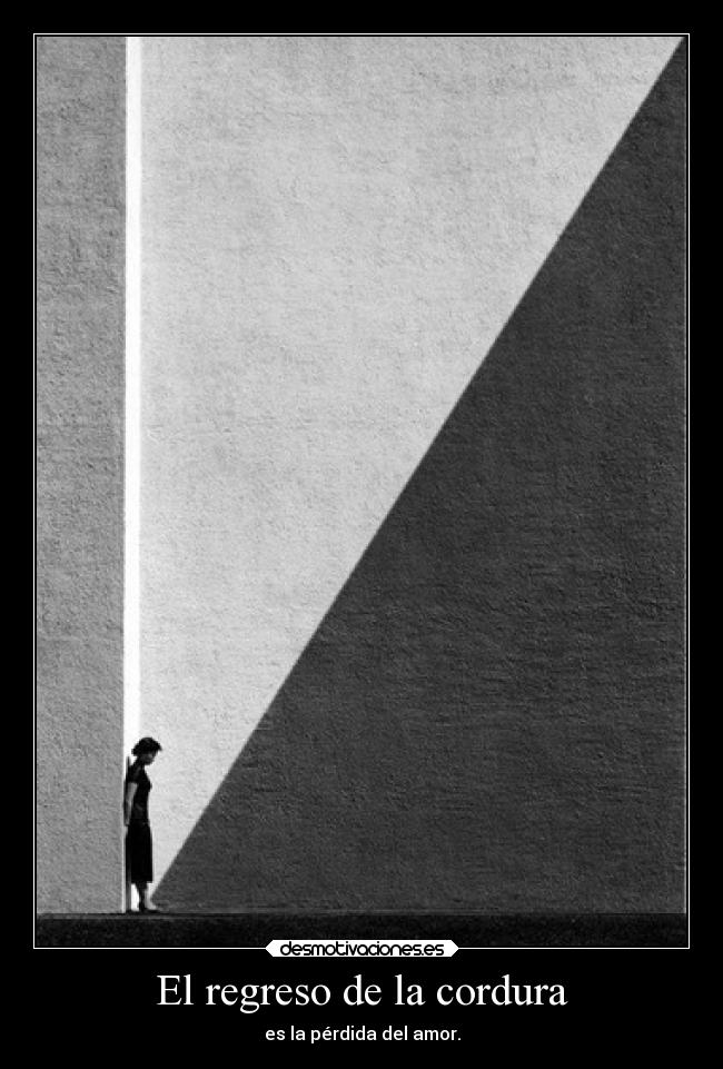 El regreso de la cordura -