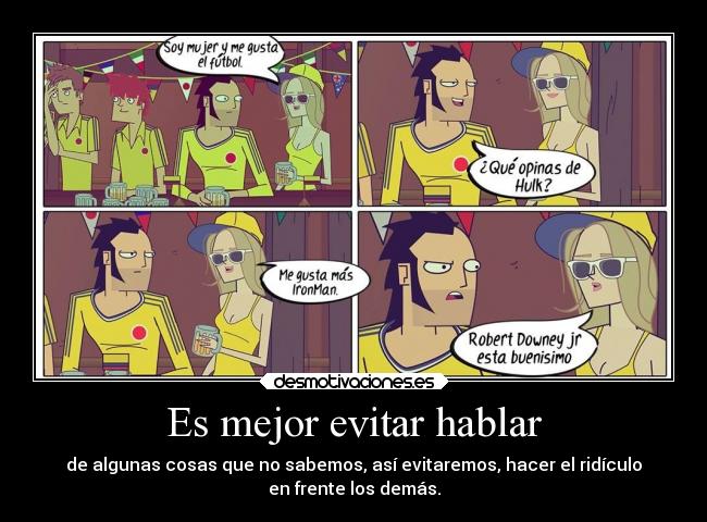 Es mejor evitar hablar - 