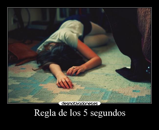 carteles mujer sexo comida slipkdemon clandesplazado regla cinco segundos desmotivaciones