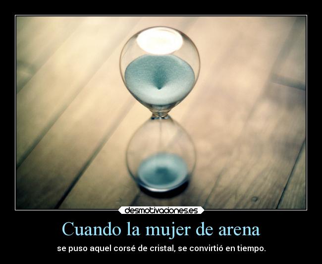 Cuando la mujer de arena - 