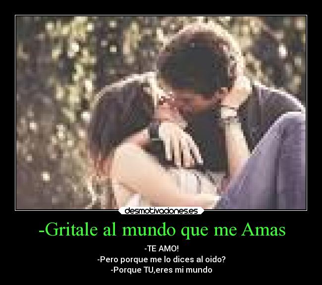 -Gritale al mundo que me Amas - 