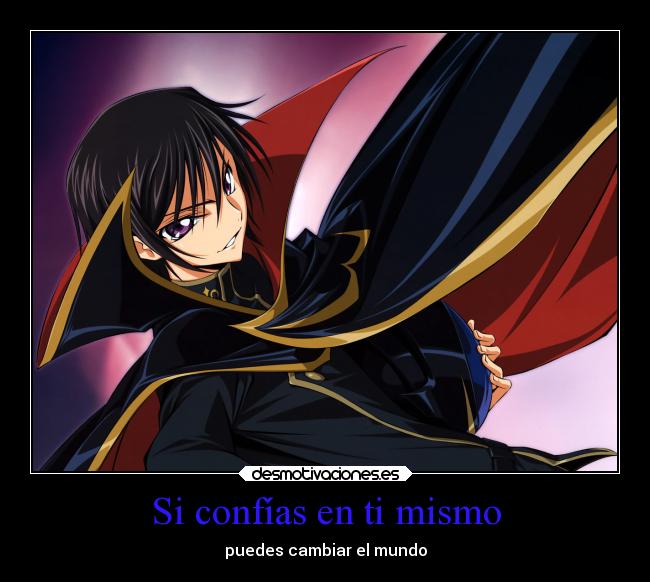 carteles mundo anime lelouch lulu lamperouge britannia code geass zero confiar desmotivaciones