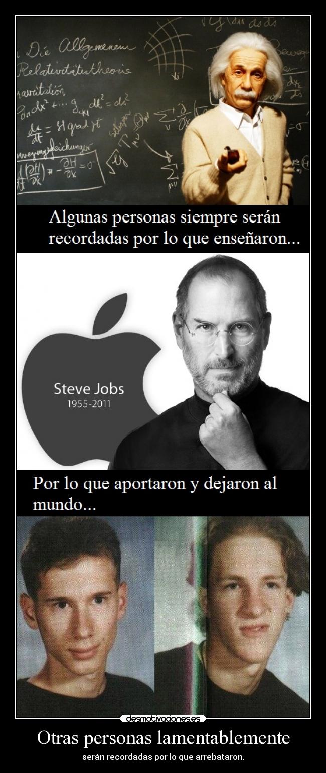 carteles mundo einstein albert steve job columbine matanza personas recordadas diferente manera desmotivaciones