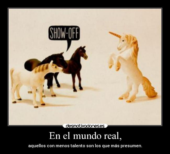 En el mundo real, - 