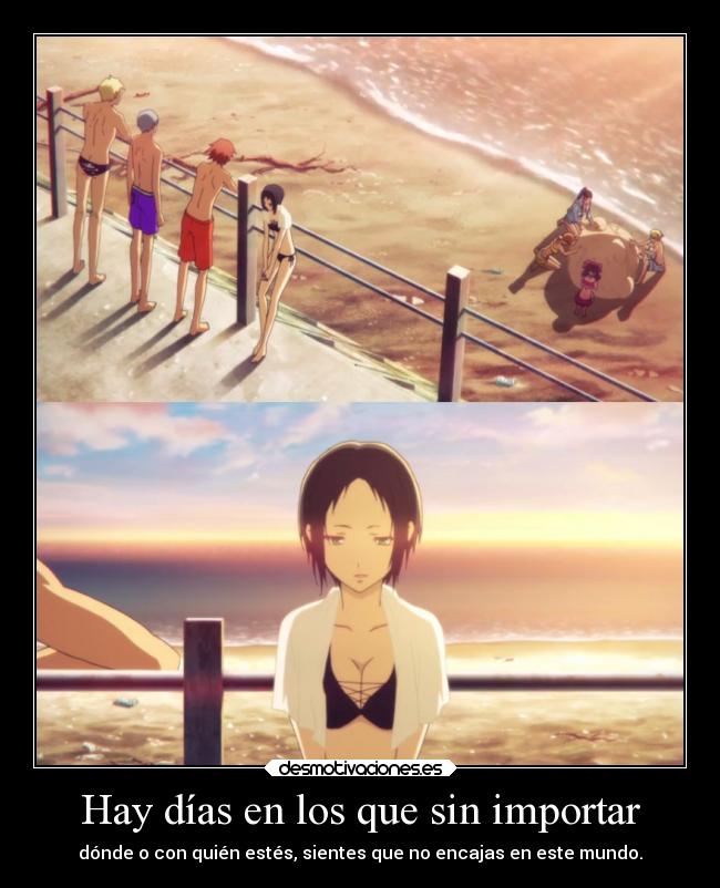 Hay días en los que sin importar - 
