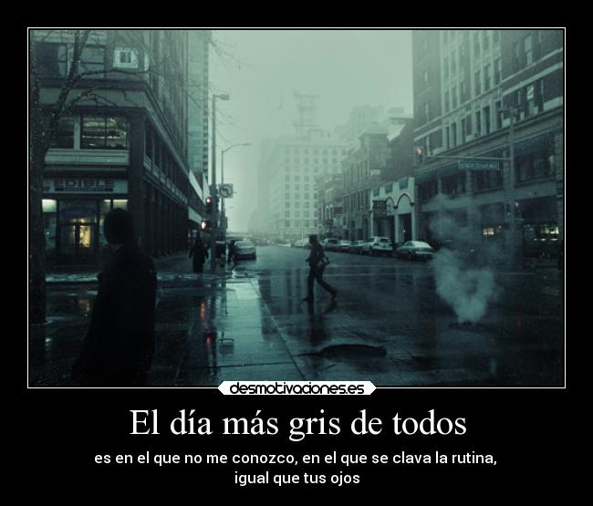 El día más gris de todos -