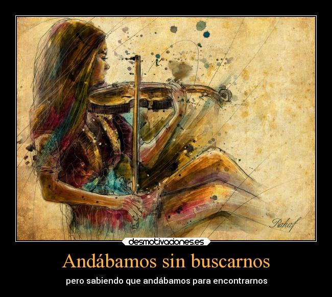 Andábamos sin buscarnos - 