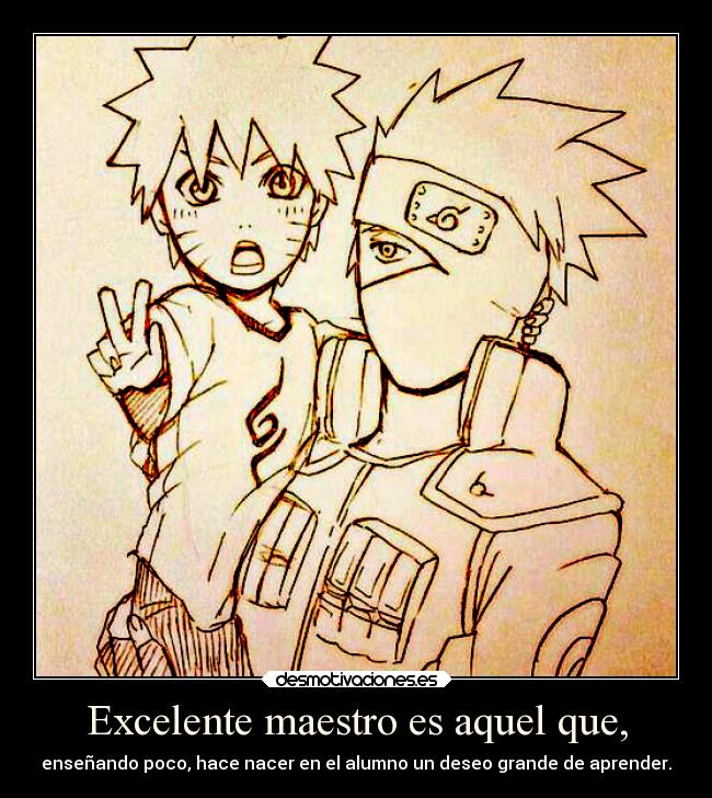 Excelente maestro es aquel que, - 