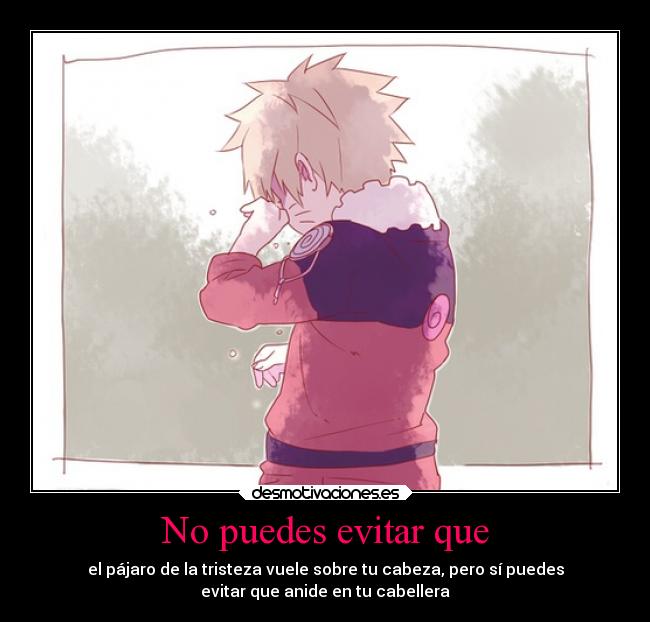 No puedes evitar que - 