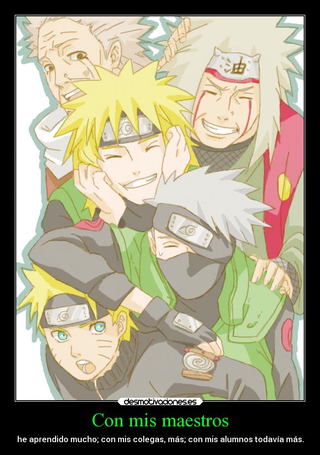 carteles naruto uzumaki kakashi hatake minato namikaze jiraiya erosennin sarutobi hokage maestros desmotivaciones