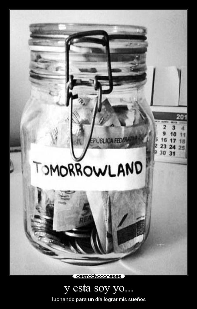 y esta soy yo... - luchando para un día lograr mis sueños