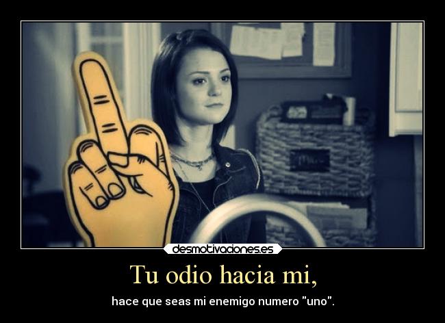 carteles odio criticas mundo sociedad odio vida desmoc3 subliminal desmotivaciones