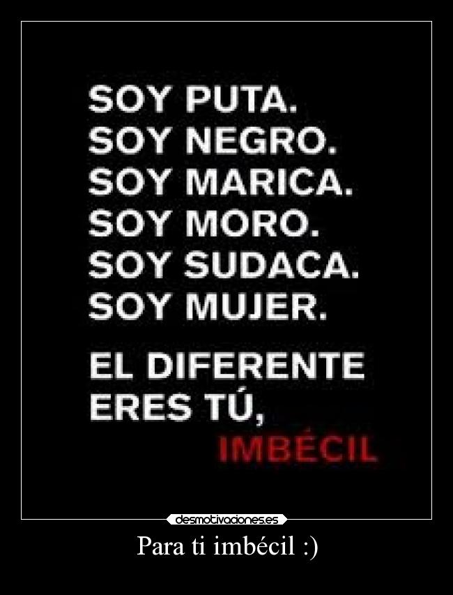 carteles odio para los racistas desmotivaciones