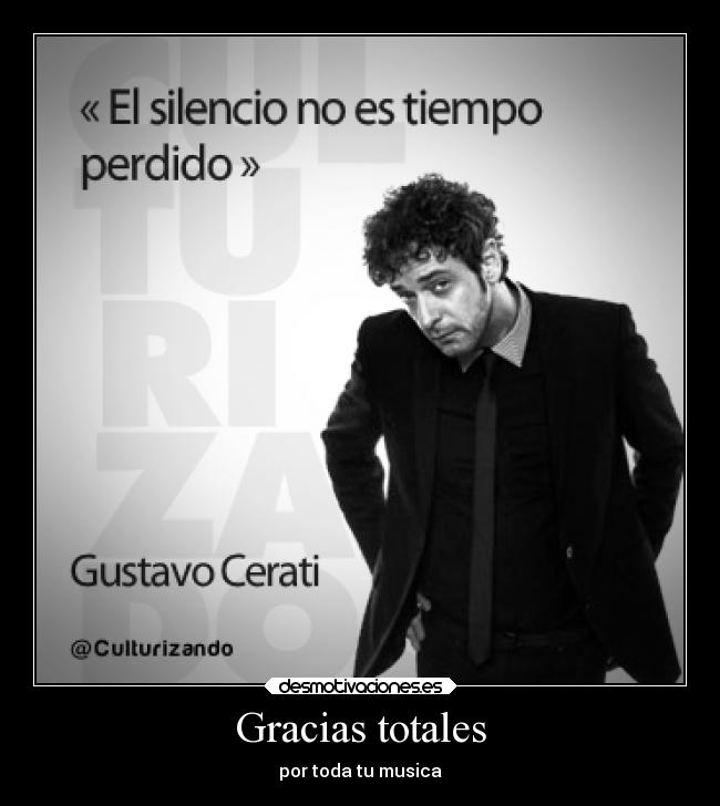 Gracias totales - por toda tu musica