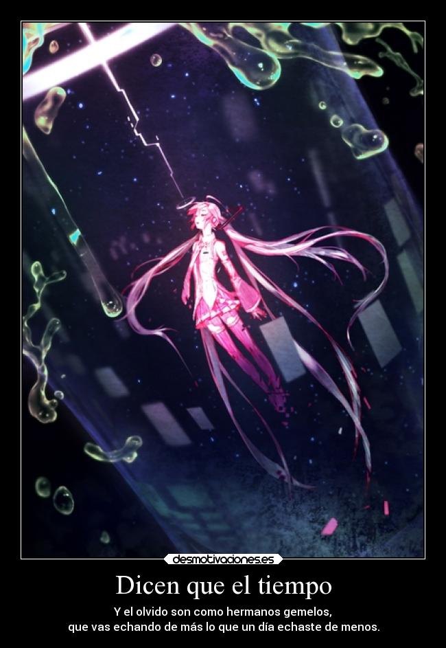 Dicen que el tiempo -
