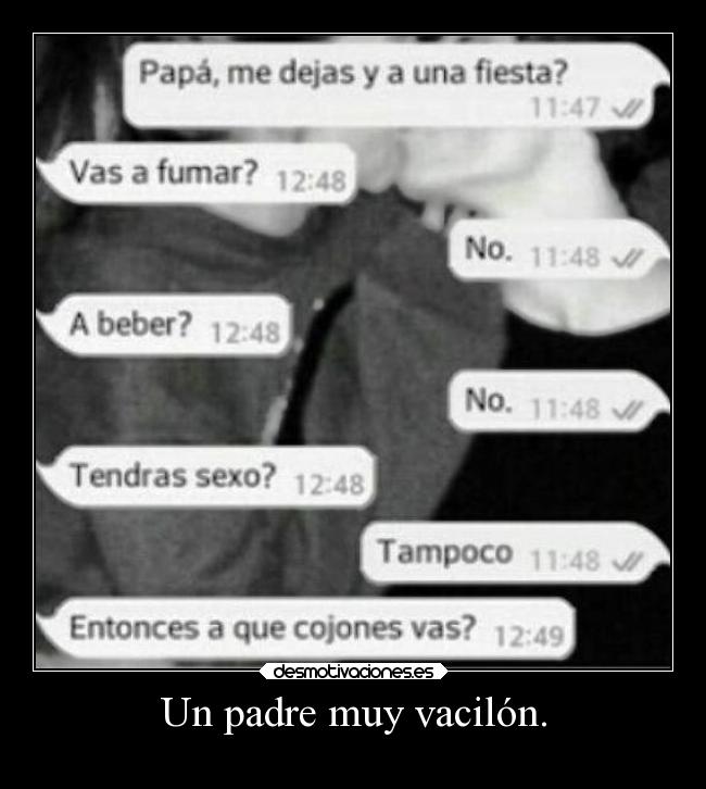 carteles padre padre humor graciosas desmotivaciones