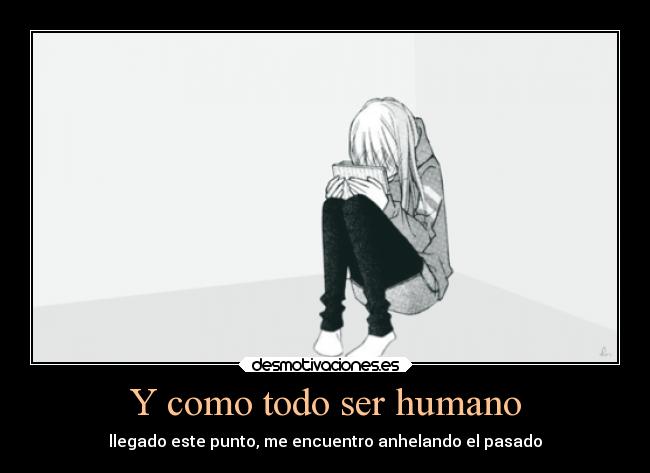 carteles pasado desmotivaciones trsiteza shiharu love life manga desmotivaciones