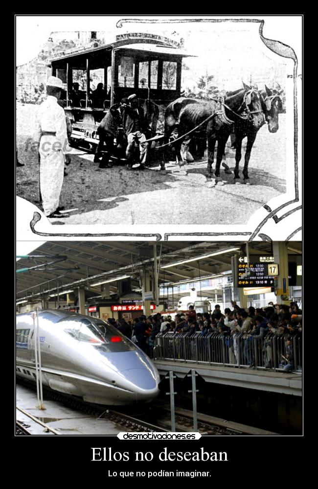 Ellos no deseaban - Lo que no podían imaginar.