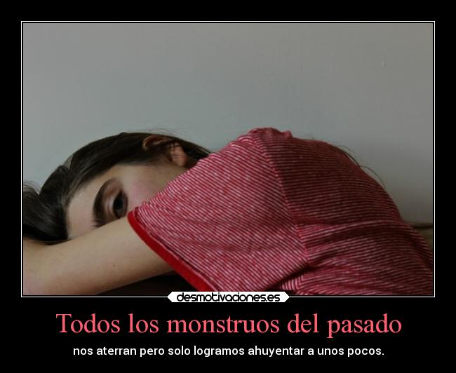 Todos los monstruos del pasado - 