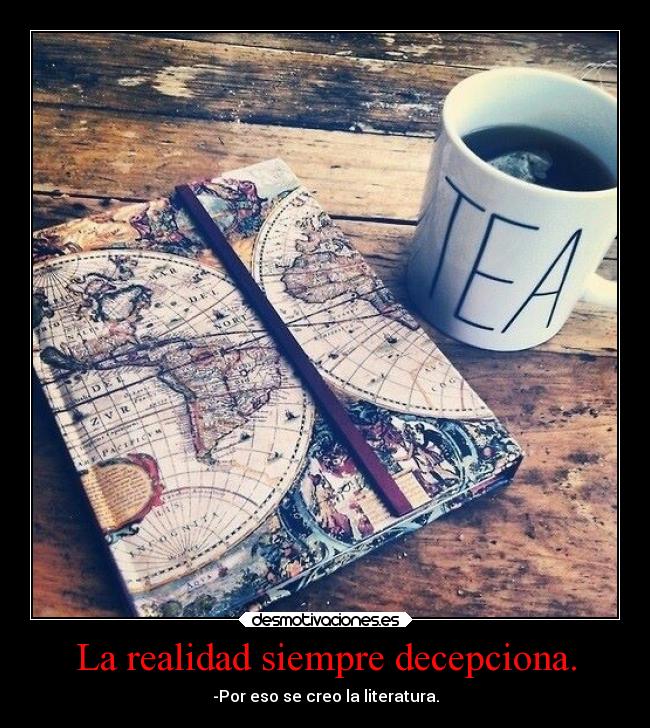 carteles pasado naturaleza mundo literatura imaginacion historia dolor destino bogota besos ausencia desmotivaciones