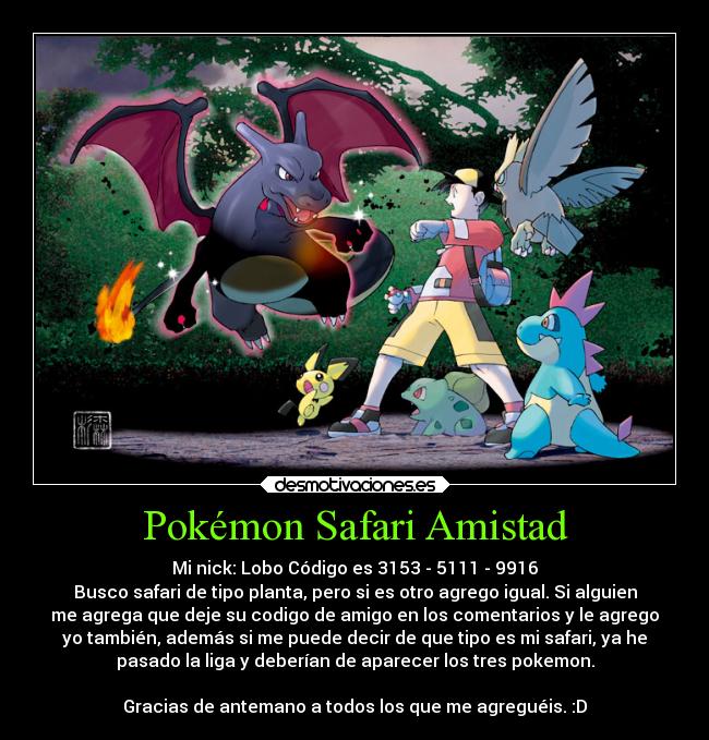 carteles pokemon amistad pokemon amigos para safari shinys habilidad oculta agregarme por favor desmotivaciones