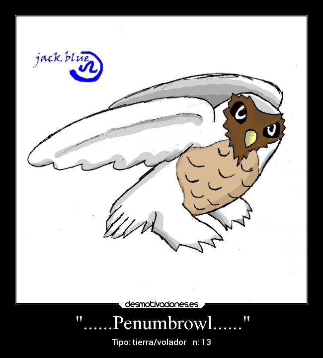 ......Penumbrowl...... - 