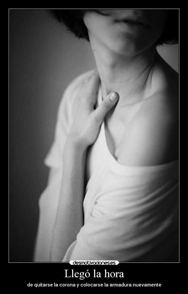 Llegó la hora - de quitarse la corona y colocarse la armadura nuevamente