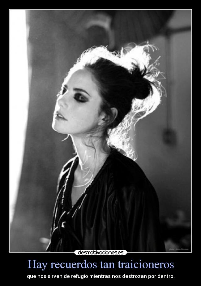 Hay recuerdos tan traicioneros -