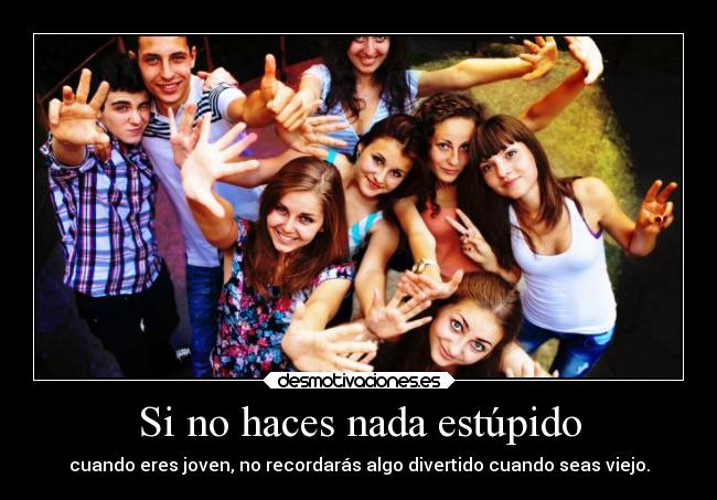 Si no haces nada estúpido - 