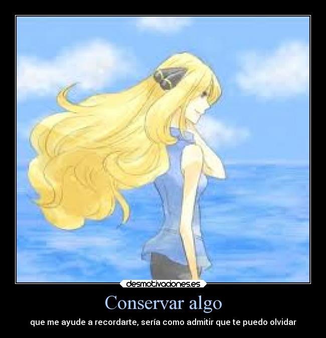 Conservar algo -