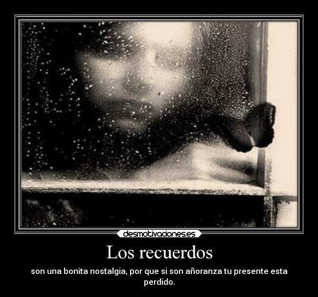 carteles recuerdos vida desmotivaciones