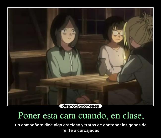 Poner esta cara cuando, en clase, -