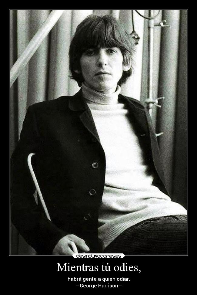 Mientras tú odies, -