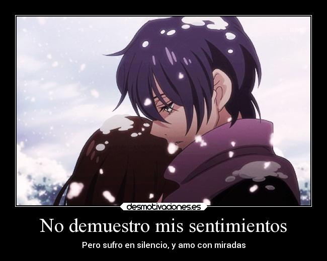 No demuestro mis sentimientos -