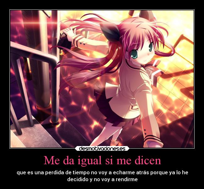 Me da igual si me dicen - 