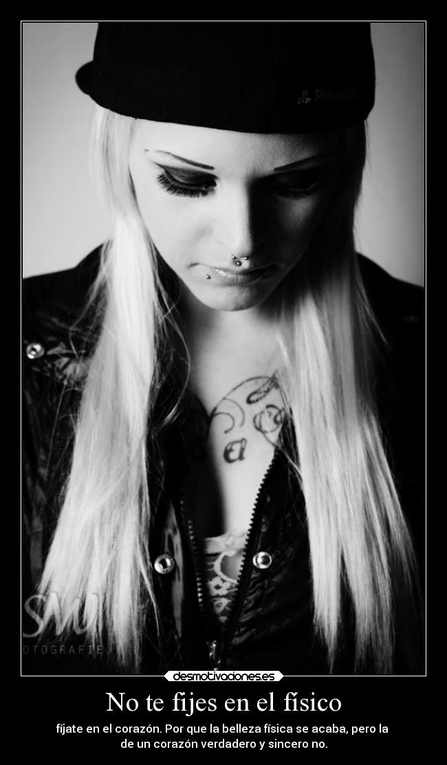 No te fijes en el físico - 