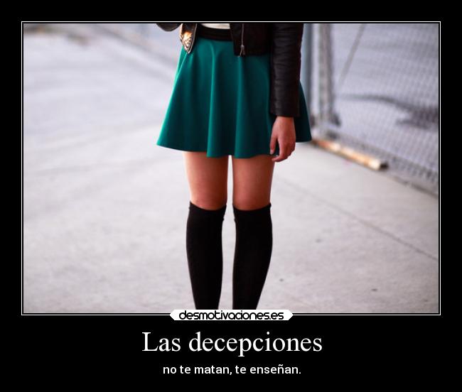 Las decepciones -