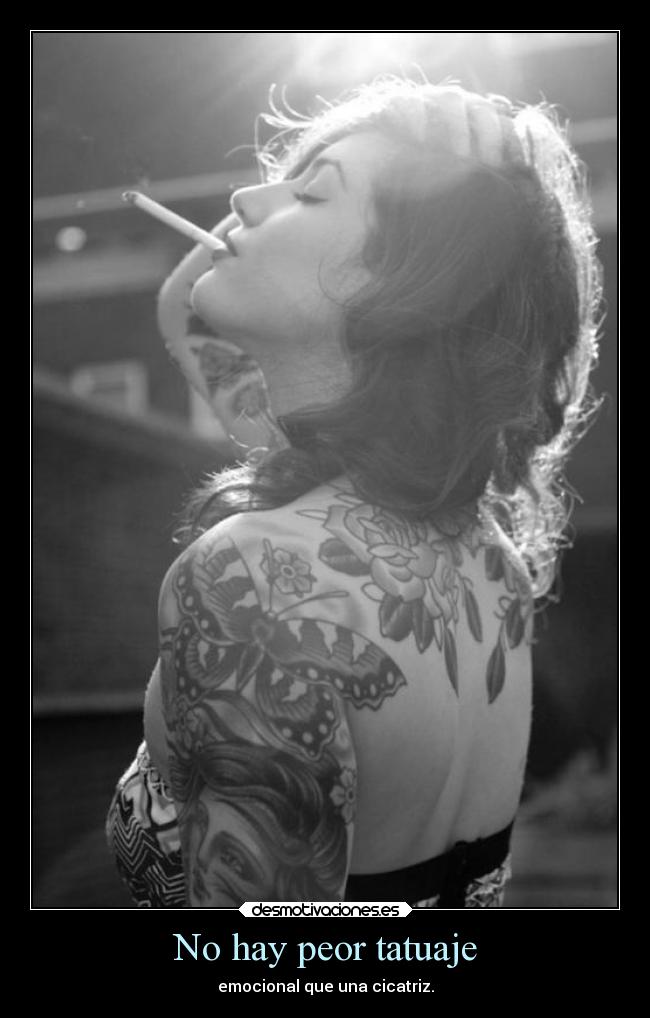 No hay peor tatuaje -