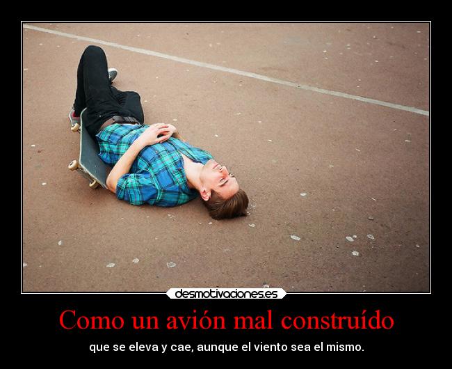 Como un avión mal construído - 