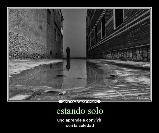 estando solo -